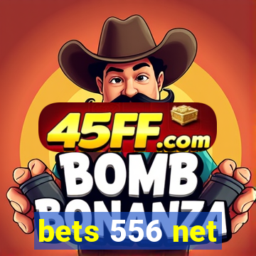bets 556 net